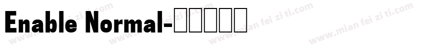 Enable Normal字体转换